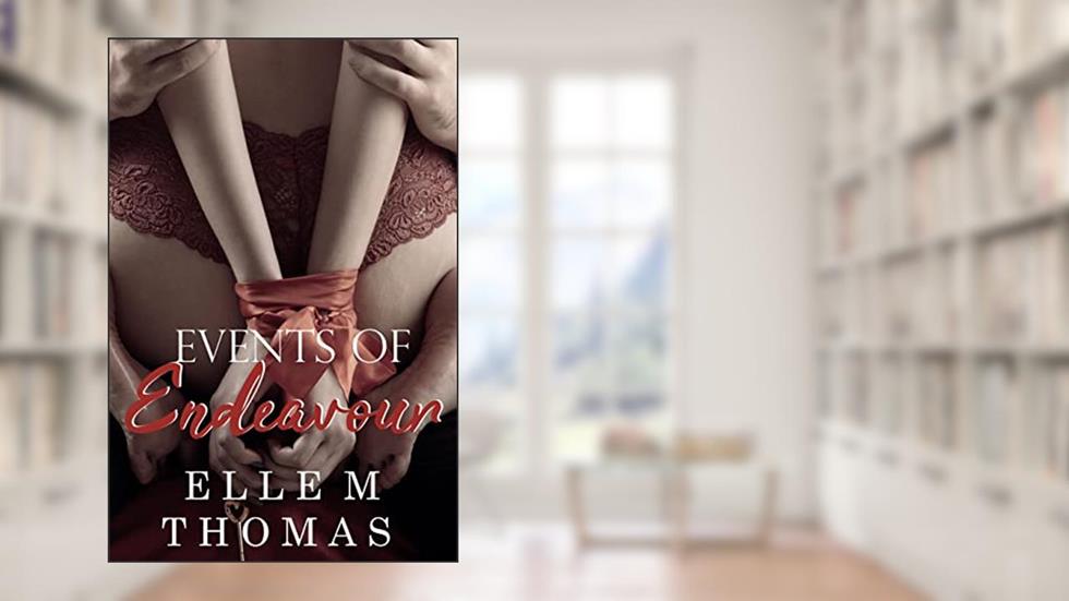 Events of Endeavour (Revelation Series Book 2), written by Elle M Thomas