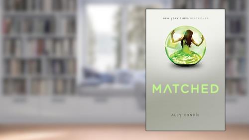 Cover from Matched, written by Ally Condie