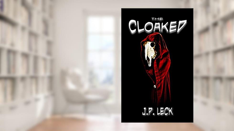 The Cloaked, written by J.P. Leck