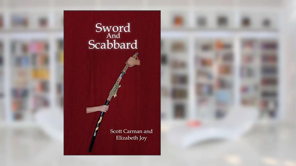 Sword And Scabbard, written by Wendy Blanton