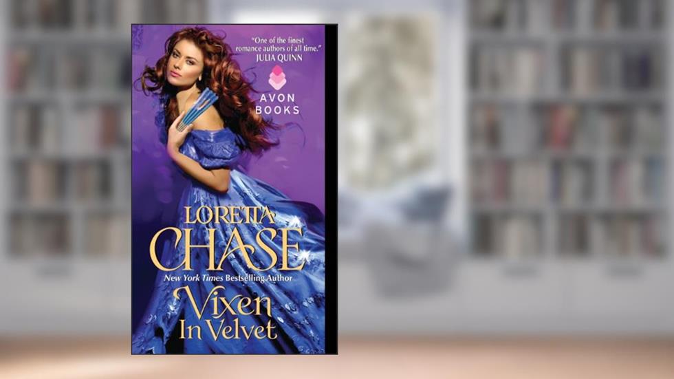 Vixen in Velvet (The Dressmakers Series Book 3), written by Loretta Chase