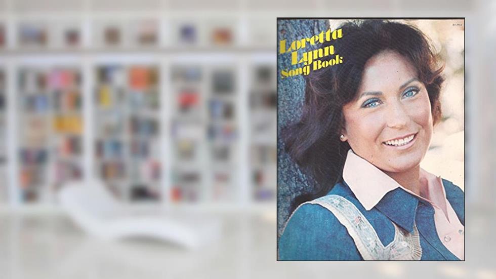 Loretta Lynn Song Book, written by Loretta Lynn