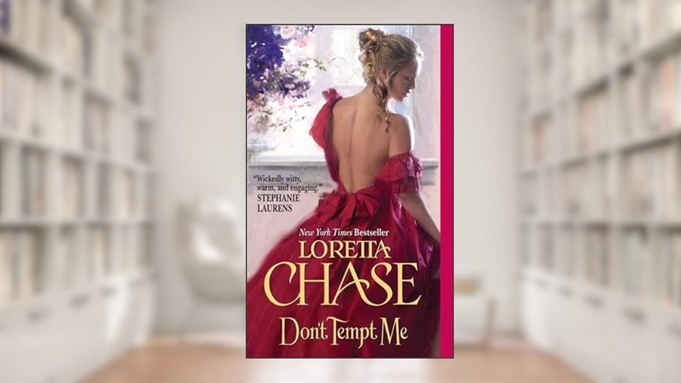 Don't Tempt Me (The Fallen Women Series, 1), written by Loretta Chase