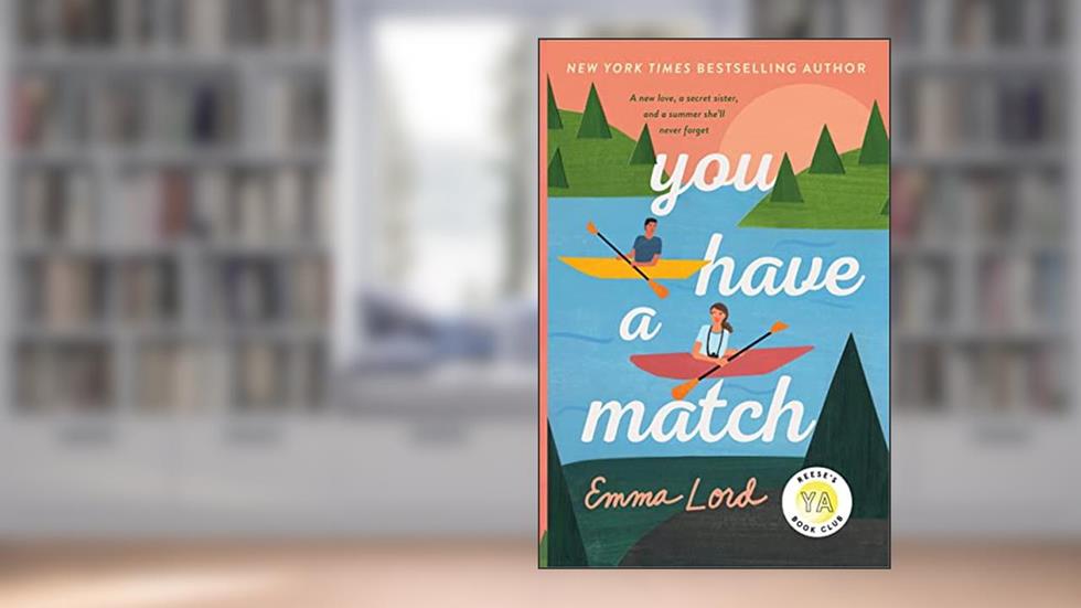 You Have a Match, written by Emma Lord