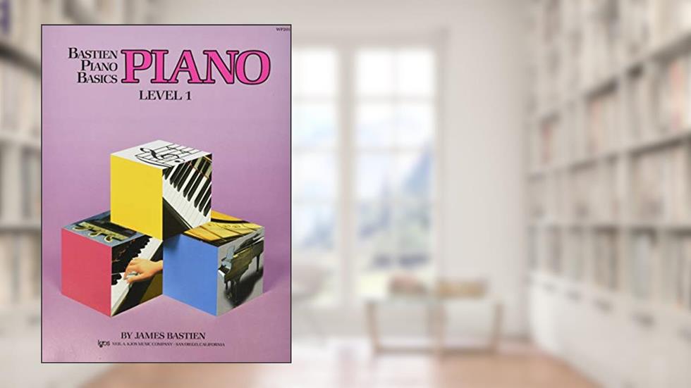 WP201 - Bastien Piano Basics - Piano Level 1, written by James Bastien