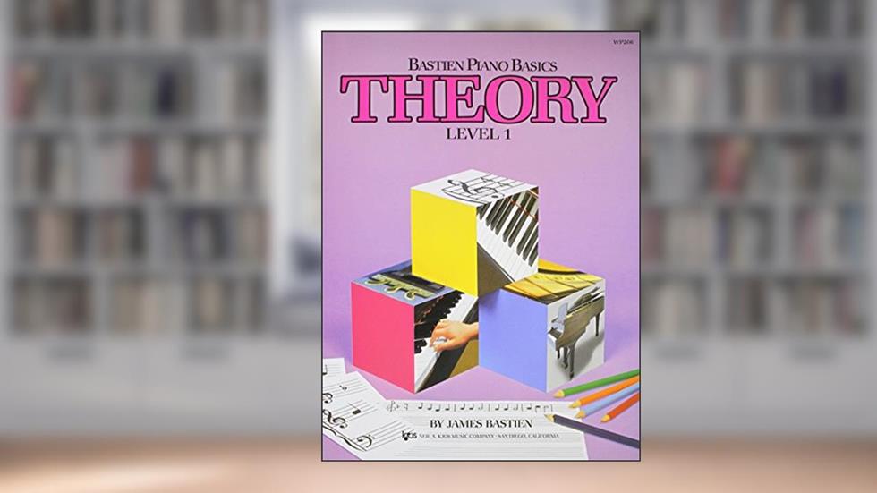WP206 - Bastien Piano Basics - Theory Level 1, written by James Bastien