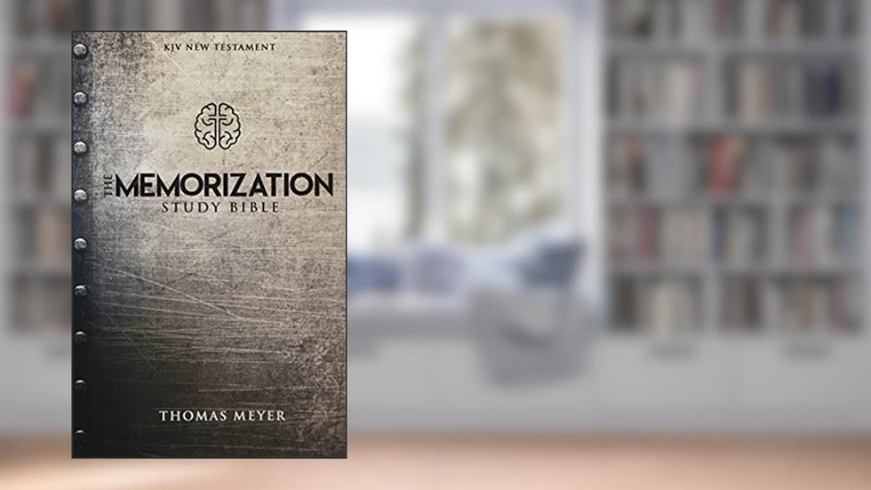 Memorization Study Bible, The, written by Thomas Meyer
