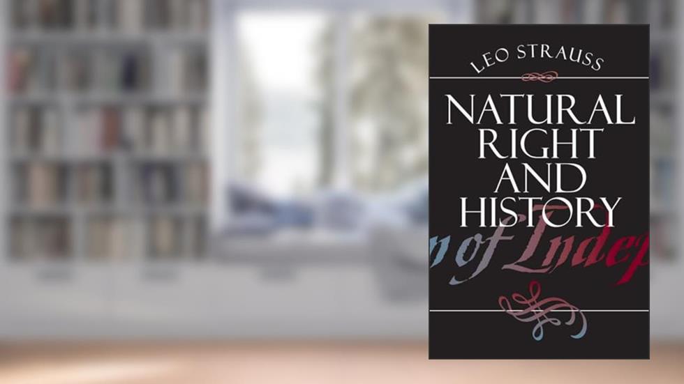 Natural Right and History (Walgreen Foundation Lectures), written by Leo Strauss