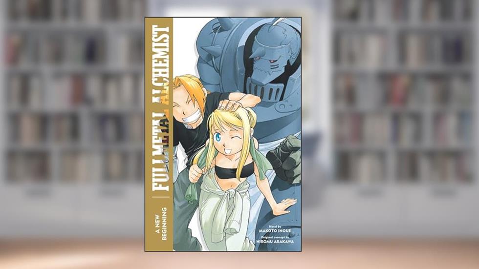 Fullmetal Alchemist: A New Beginning (6) (Fullmetal Alchemist (Novel)), written by Makoto Inoue