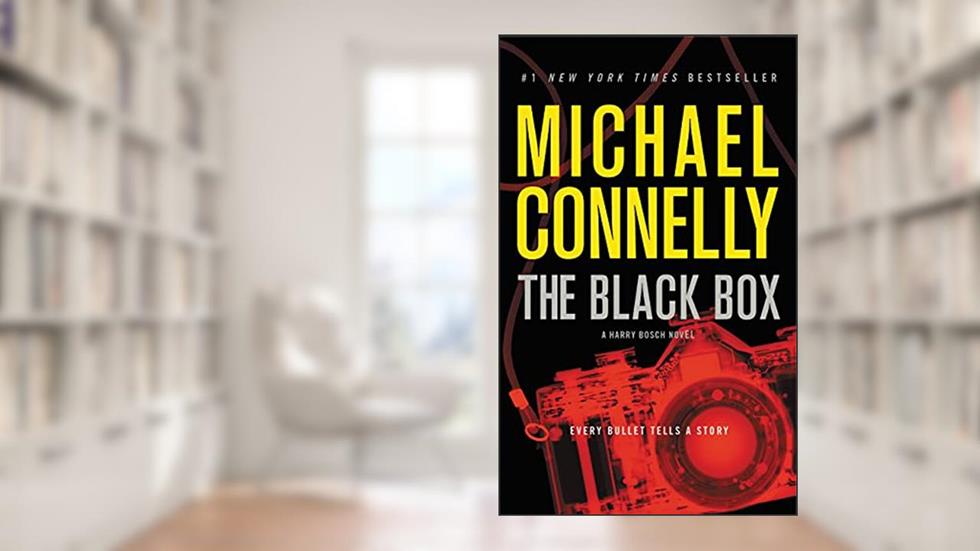 The Black Box (A Harry Bosch Novel Book 16), written by Michael Connelly