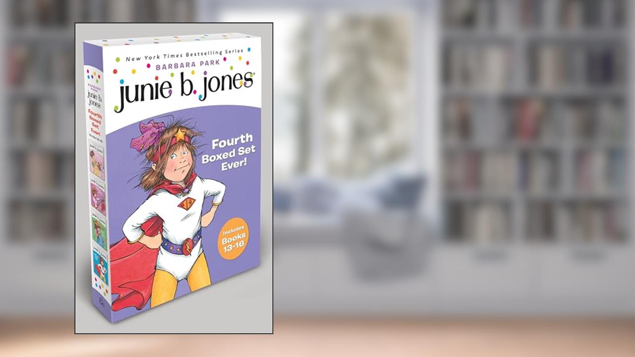 Junie B. Jones's Fourth Boxed Set Ever! (Books 13-16), written by Barbara Park