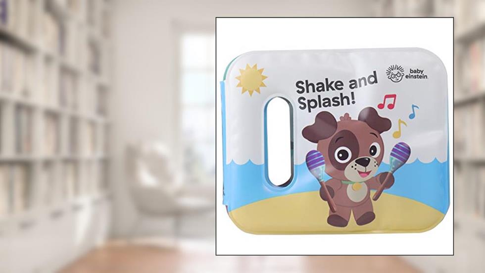Baby Einstein - Shake and Splash! Waterproof Rattle Bath Book / Bath Toy - PI Kids, written by Editors of Phoenix International Publications