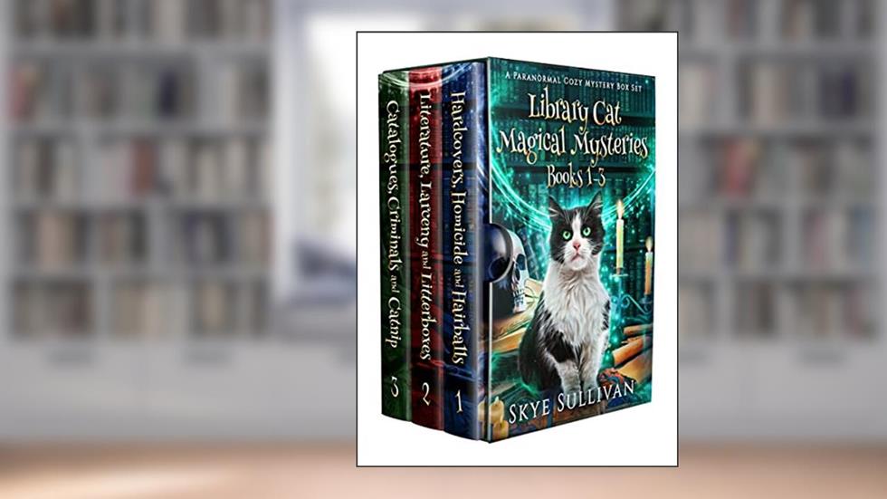 Library Cat Magical Mysteries Box Set (Books 1-3) (LIbrary Cat Magical Mysteries Box Sets Book 1), written by Skye Sullivan