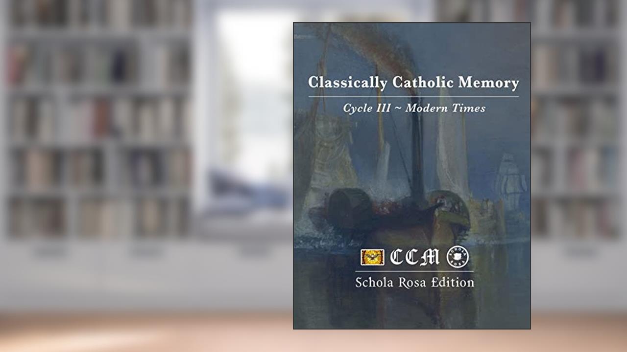 C3-CCM-Schola Rosa Edition: Schola Rosa Edition, written by Classically Catholic Memory