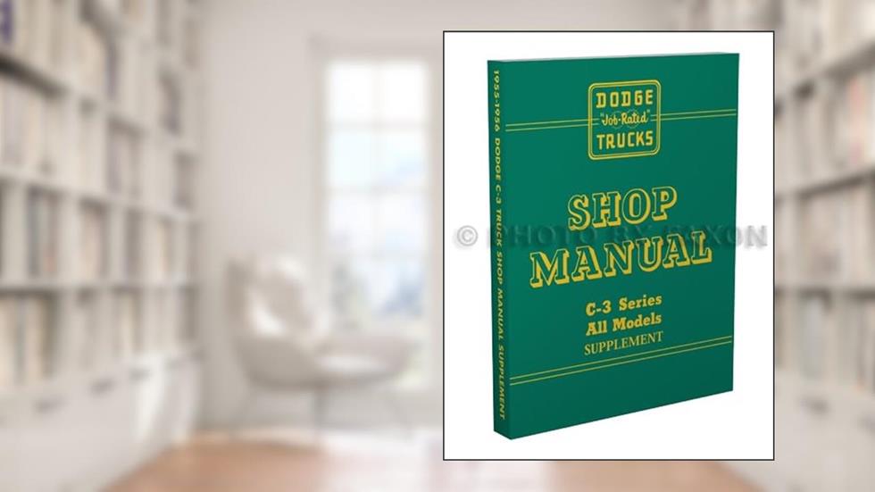 1955-1956 Dodge C-3 Pickup & Truck Repair Shop Manual Reprint Supplement, written by Dodge