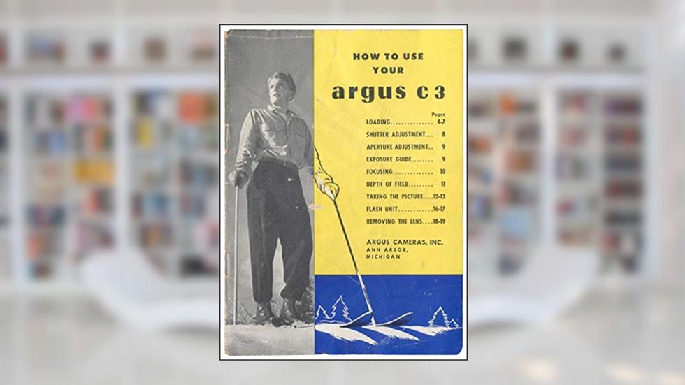 How To Use Your Argus C3, written by Inc. Argus Cameras