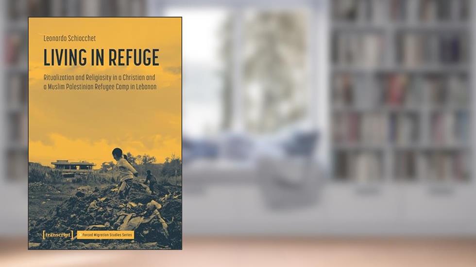 Living in Refuge: Ritualization and Religiosity in a Christian and a Muslim Palestinian Refugee Camp in Lebanon (Forced Migration Studies Series Book 2), written by Leonardo Schiocchet