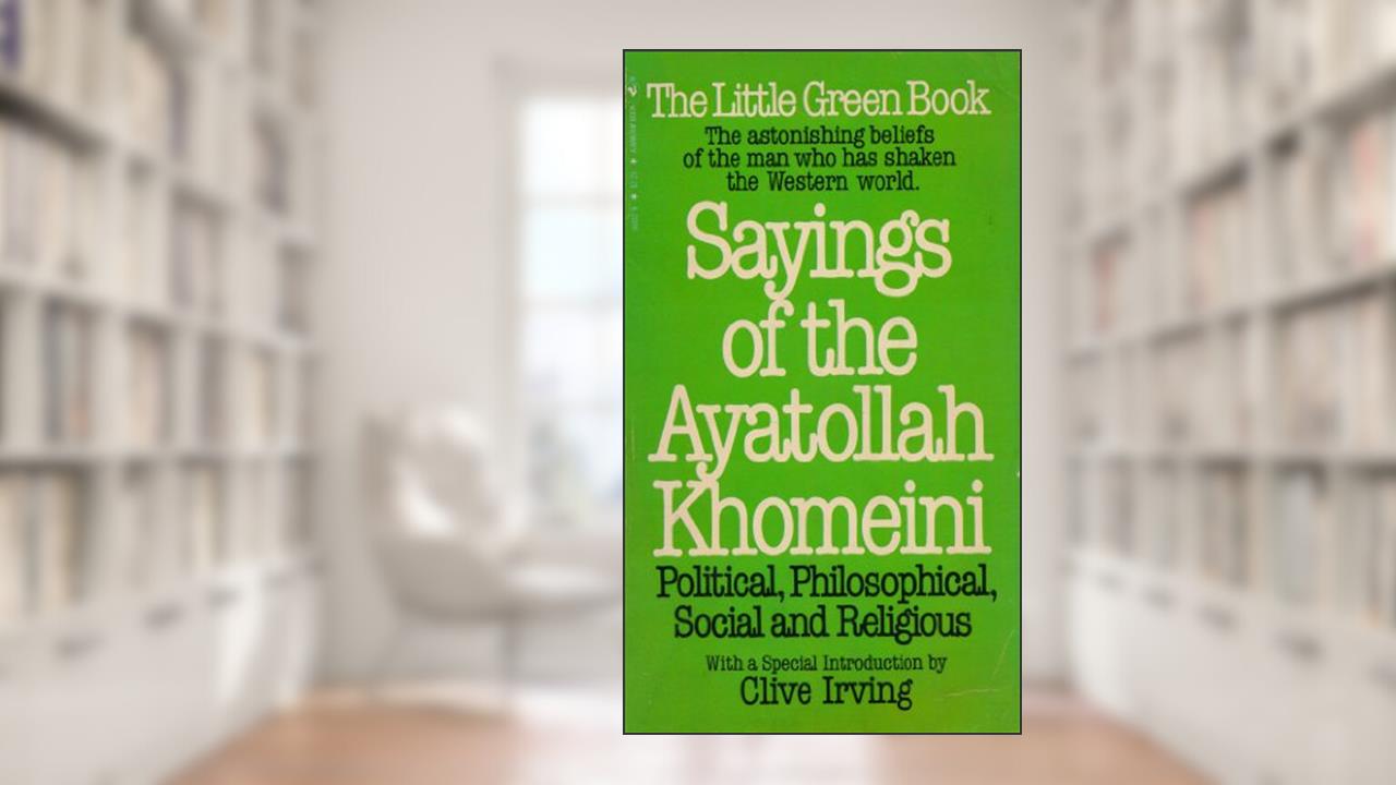 Sayings of the Ayatollah Khomeini: Political, Philosophical, Social, & Religious, written by ??? ??? ???? ?????