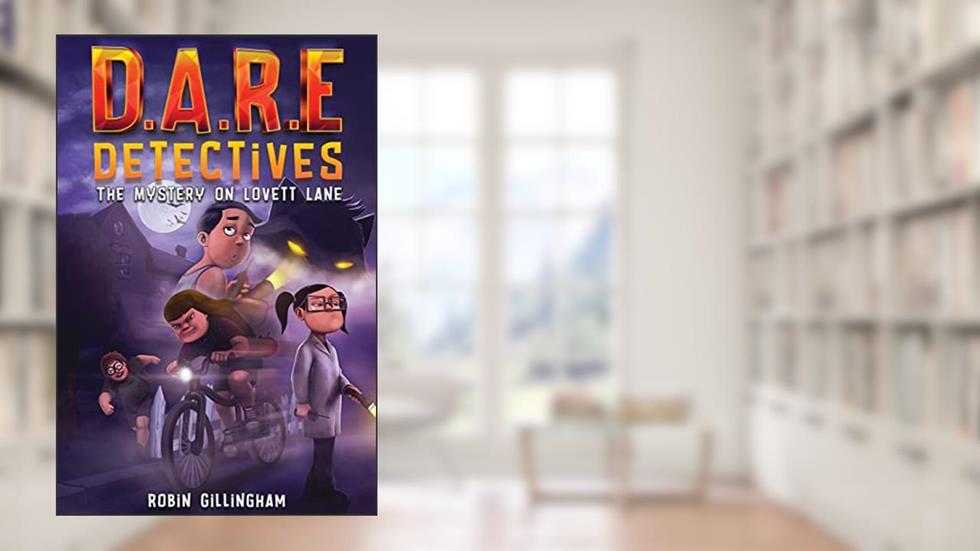 D.A.R.E Detectives: The Mystery on Lovett Lane (Dyslexia Font) (Dyslexia Reading Books for Kids Age 8-12), written by Robin Gillingham