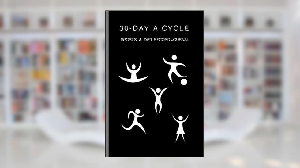30-day A Cycle , Sports & Diet Record Journal: Self-view for 10 minutes everyday (Portable seires), written by Cinia Cada; Cici Sport