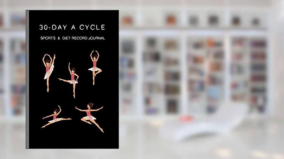 30-day A Cycle , Sports & Diet Record Journal: Self-view for 10 minutes everyday (Portable seires), written by Cinia Cada; Cici Sport