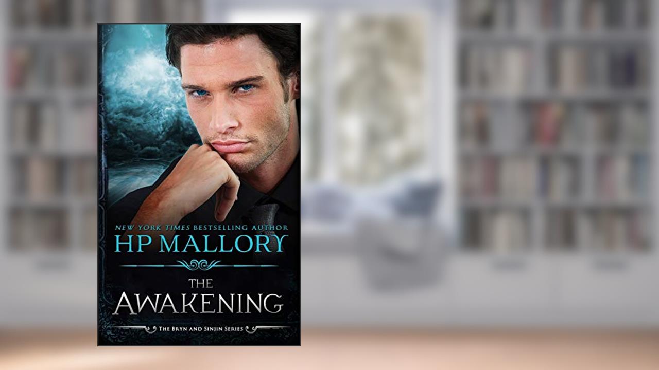 The Awakening: A Vampire Romance (The Bryn and Sinjin Series), written by H.P. Mallory