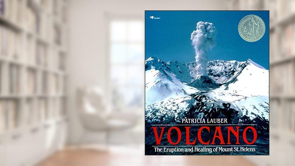 Volcano: Eruption and Healing of Mt. St Helen's, written by Patricia Lauber