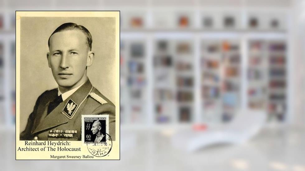 Reinhard Heydrich: Architect of The Holocaust, written by Margaret Sweeney Ballou