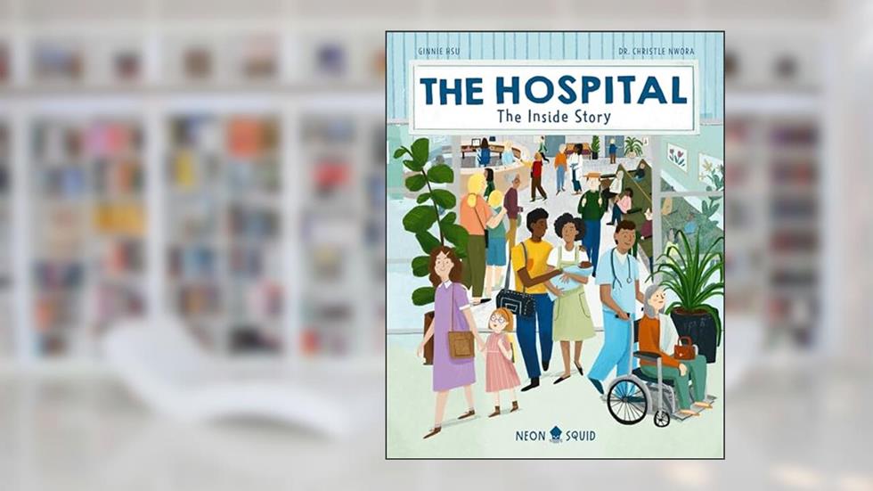 The Hospital: The Inside Story, written by Dr. Christle Nwora; Neon Squid
