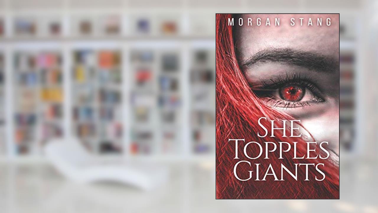 She Topples Giants (Bartram's Maw), written by Morgan Stang