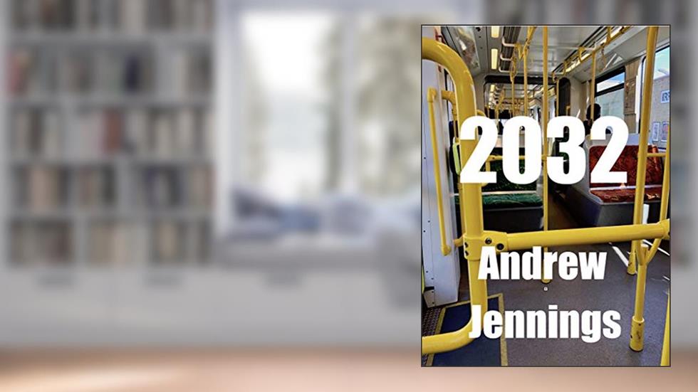 2032: - after it topples, written by Andrew Jennings