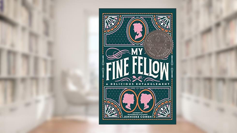 My Fine Fellow, written by Jennieke Cohen