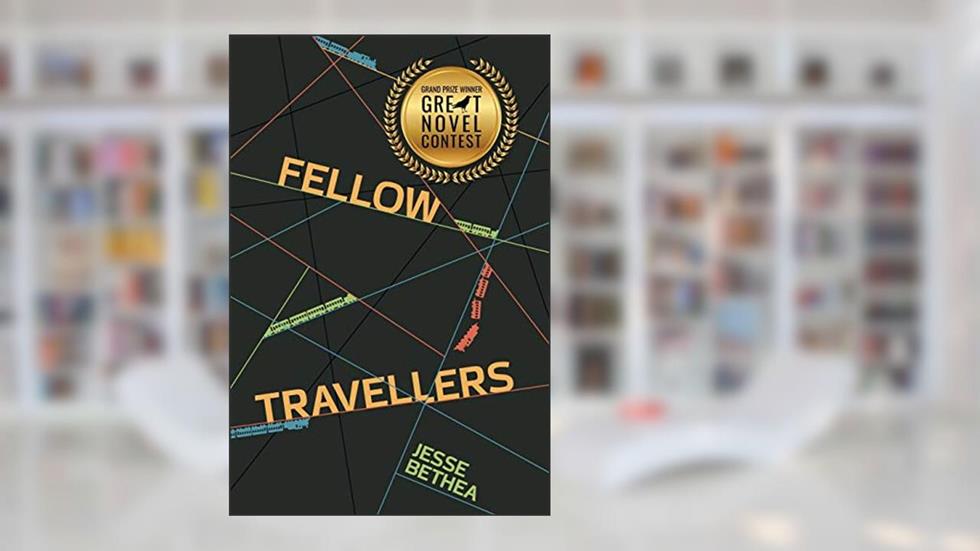 Fellow Travellers, written by Jesse Bethea