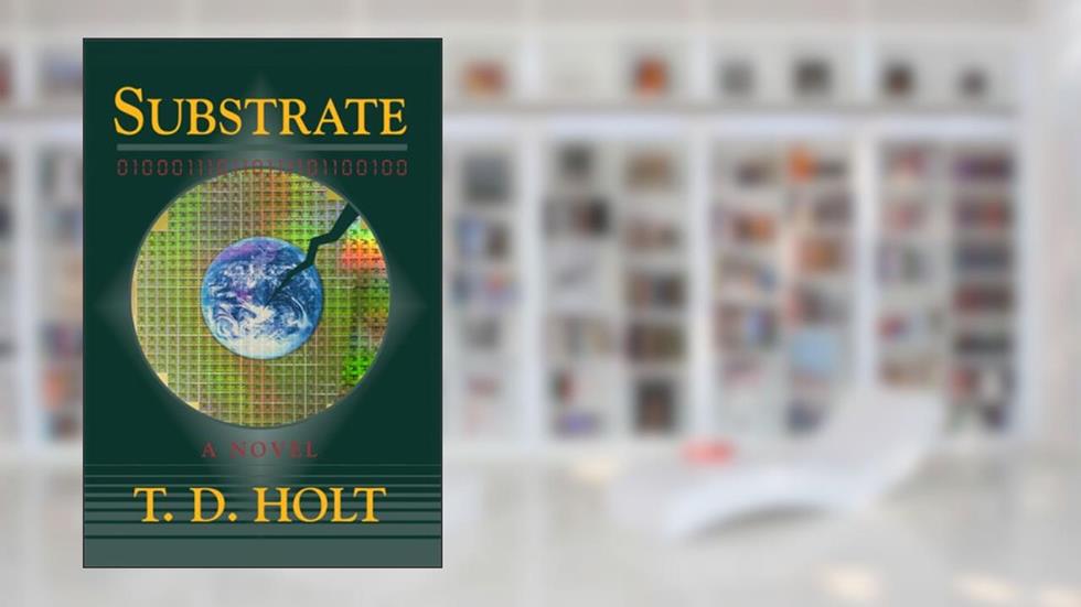 Substrate, written by T. D. Holt