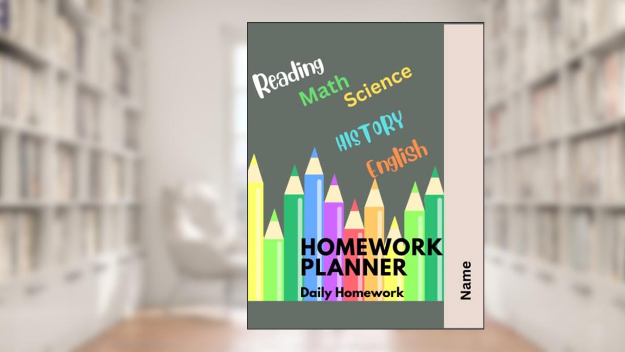 Homework Planner: Dateable Homework Planner, written by Lynn Roberts