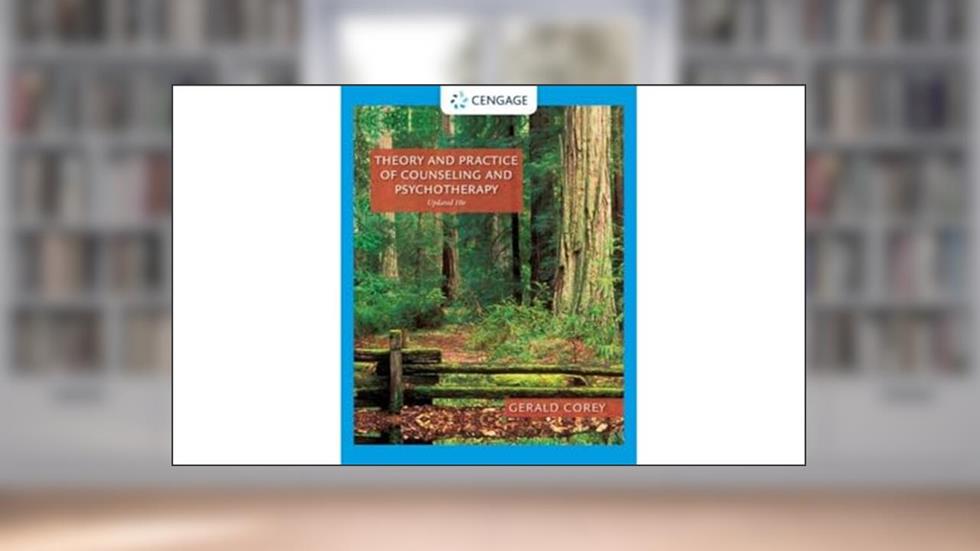 Theory and Practice of Counseling and Psychotherapy, Enhanced, written by Gerald Corey