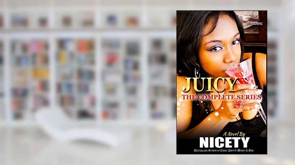 Juicy: The Complete Series, written by Nicety