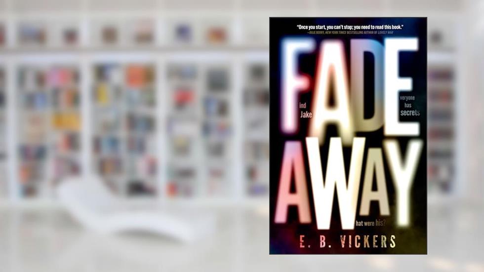 Fadeaway, written by E. B. Vickers