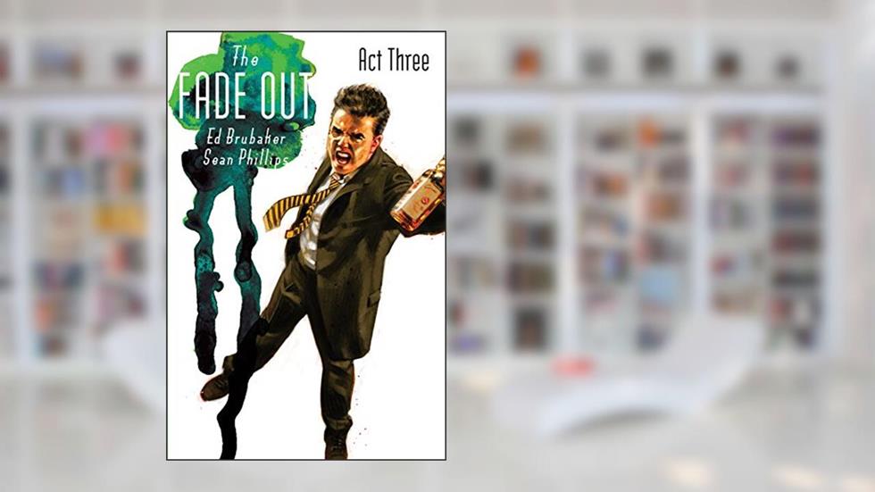 The Fade Out Vol. 3, written by Ed Brubaker