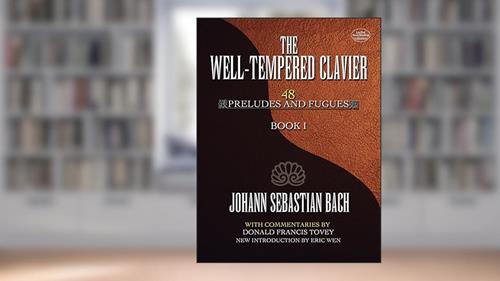 Cover from The Well-Tempered Clavier: 48 Preludes and Fugues Book I (Volume 1) (Dover Classical Piano Music), written by Johann Sebastian Bach; Donald Francis Tovey