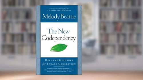 Cover from The New Codependency: Help and Guidance for Today's Generation, written by Melody Beattie