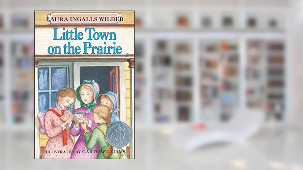 Little Town on the Prairie (Little House) (Little House, 7), written by Laura Ingalls Wilder