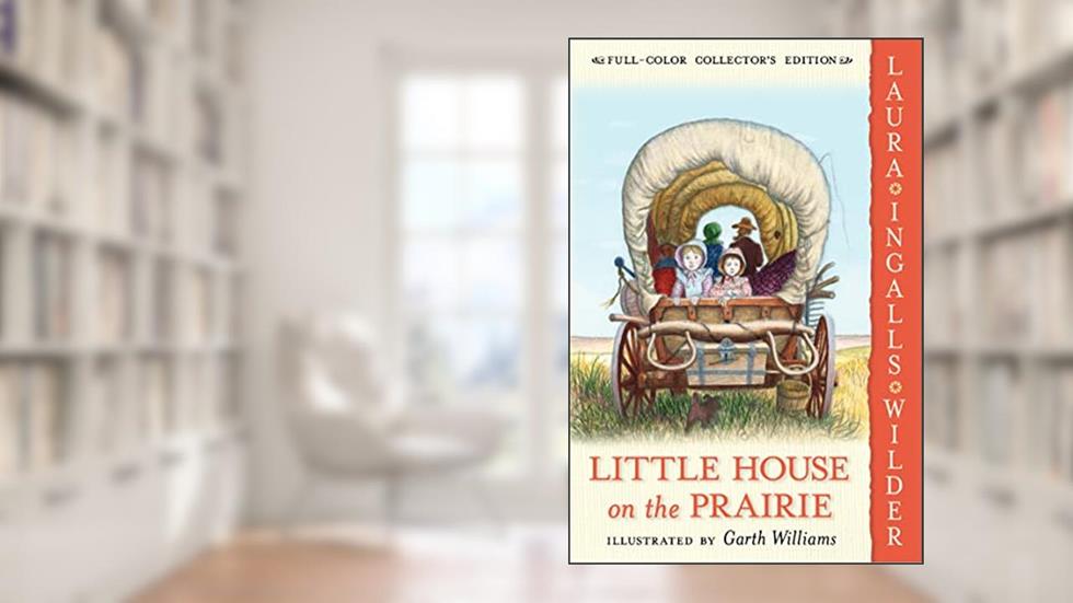 Little House on the Prairie: Full Color Edition (Little House, 3), written by Laura Ingalls Wilder