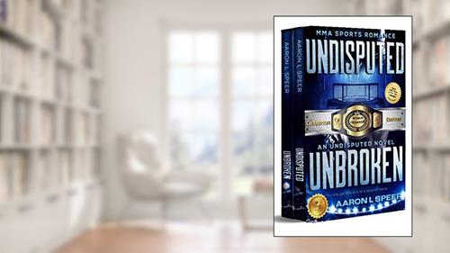 Cover from Undisputed Box Set: Champion Edition, written by Aaron L Speer