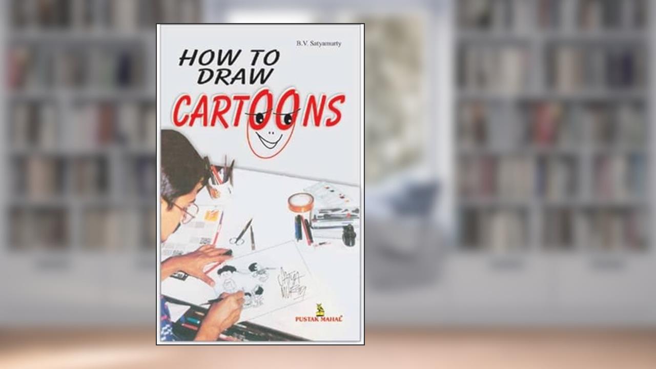 How to Draw Cartoons, written by Pustak Mahal