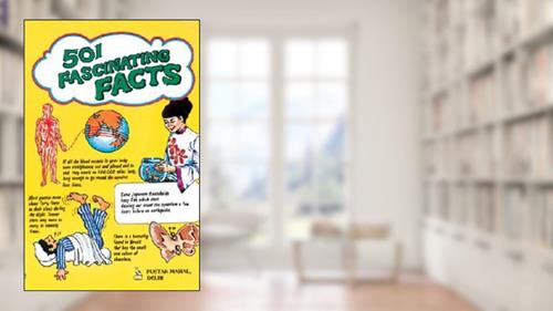 Cover from 501 Fascinating Facts, written by Pustak Mahal Editorial Board