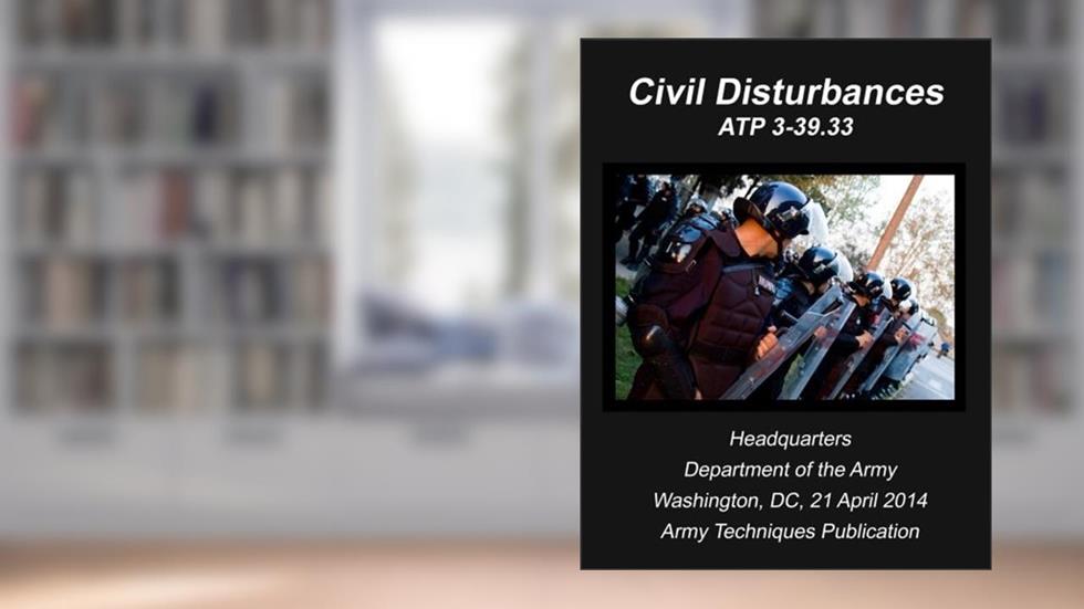 Civil Disturbances: atp 3-39.33, written by Department of the Army