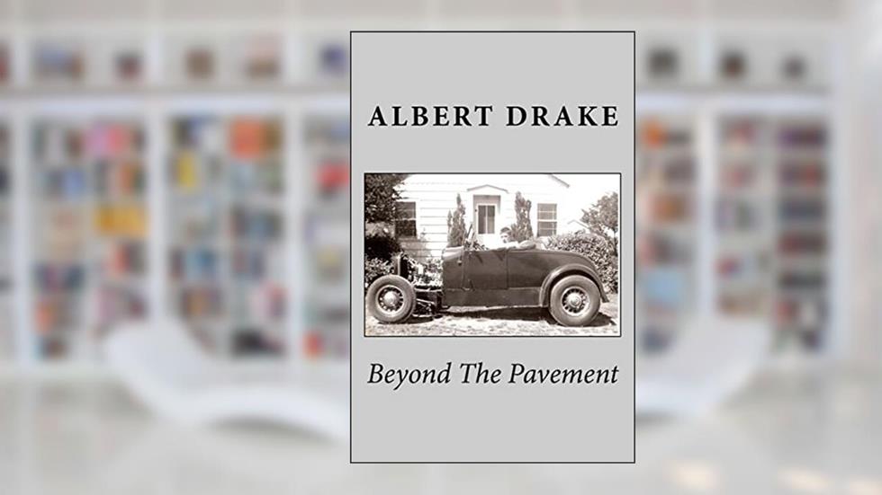 Beyond The Pavement, written by Albert Drake