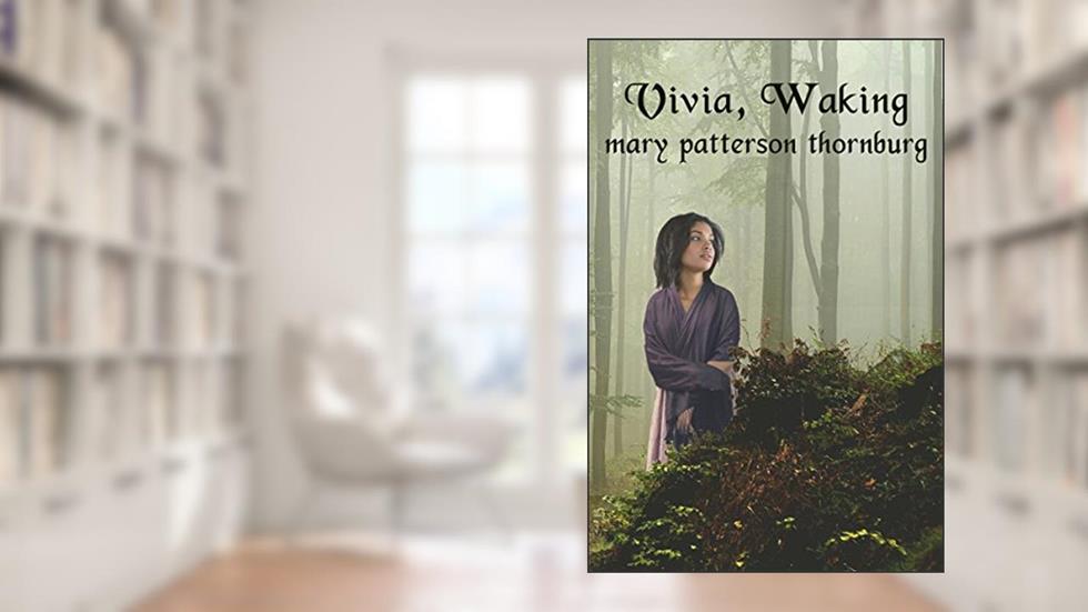 Vivia, Waking (Guile), written by Mary Patterson Thornburg