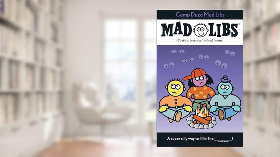 Camp Daze Mad Libs: World's Greatest Word Game, written by Roger Price; Leonard Stern; Mad Libs